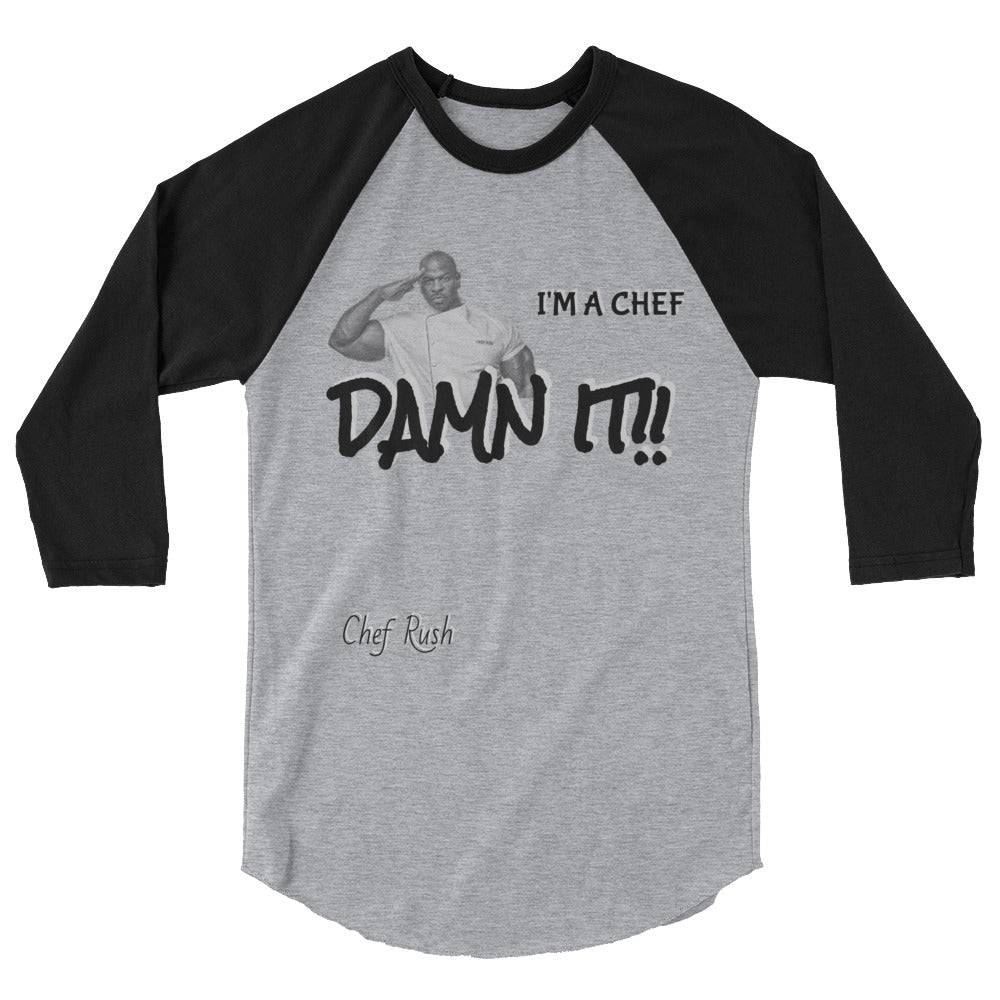 I'm A Chef  3/4  raglan shirt | Grey | Chef Rush - Making Moves Daily