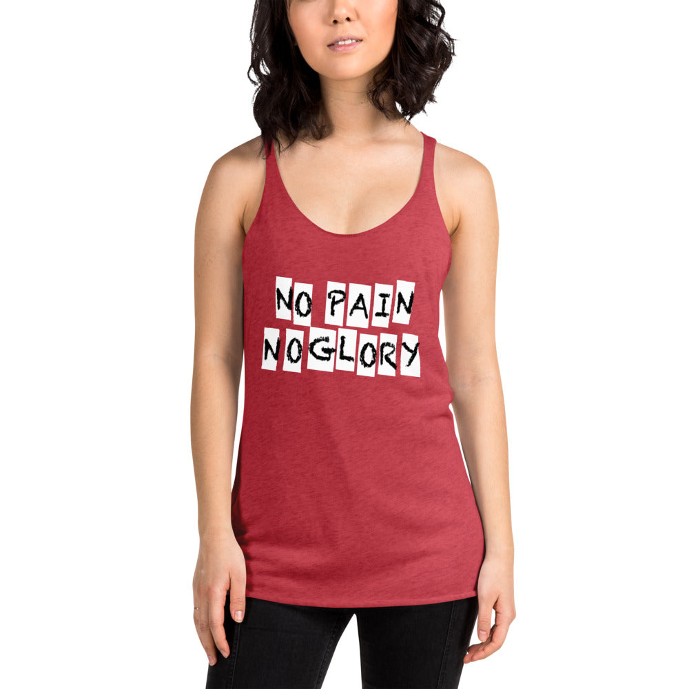 Women's Racerback Tank No Pain No Glory - Making Moves Daily 