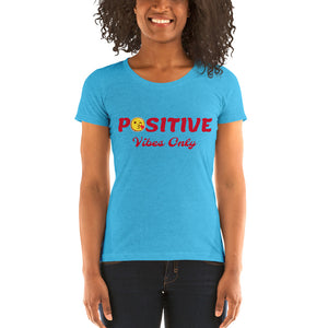 Positive Vibes Only Ladies'  short sleeve t-shirt - Making Moves Daily 