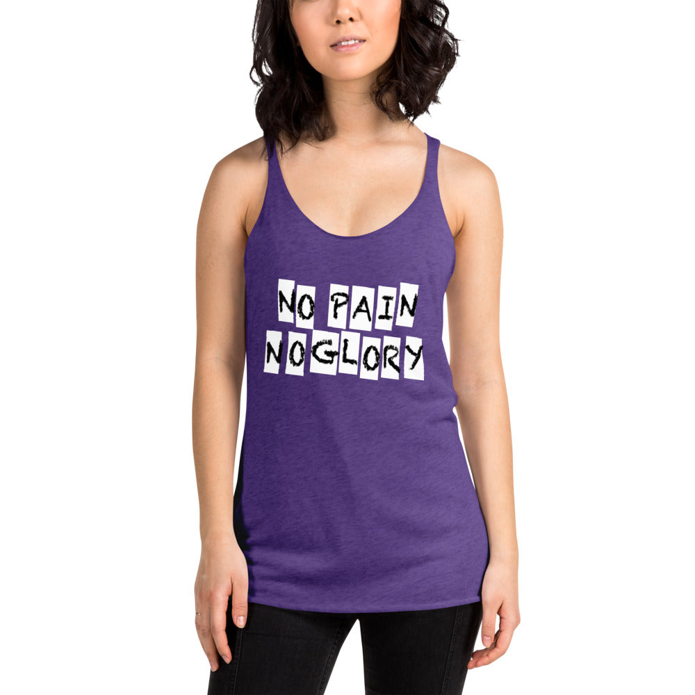 Women's Racerback Tank No Pain No Glory - Making Moves Daily 