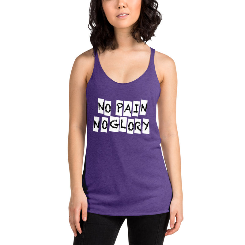 Women's Racerback Tank No Pain No Glory - Making Moves Daily 