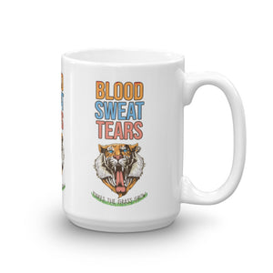 Blood Sweat & Tears Tiger Mug - Making Moves Daily 