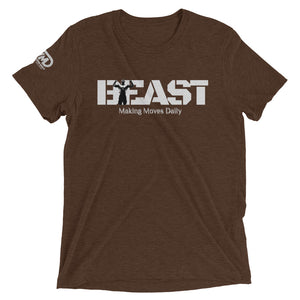 Tri-blend t-shirt | Beast  | Greg - Making Moves Daily 