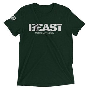 Tri-blend t-shirt | Beast  | Greg - Making Moves Daily 